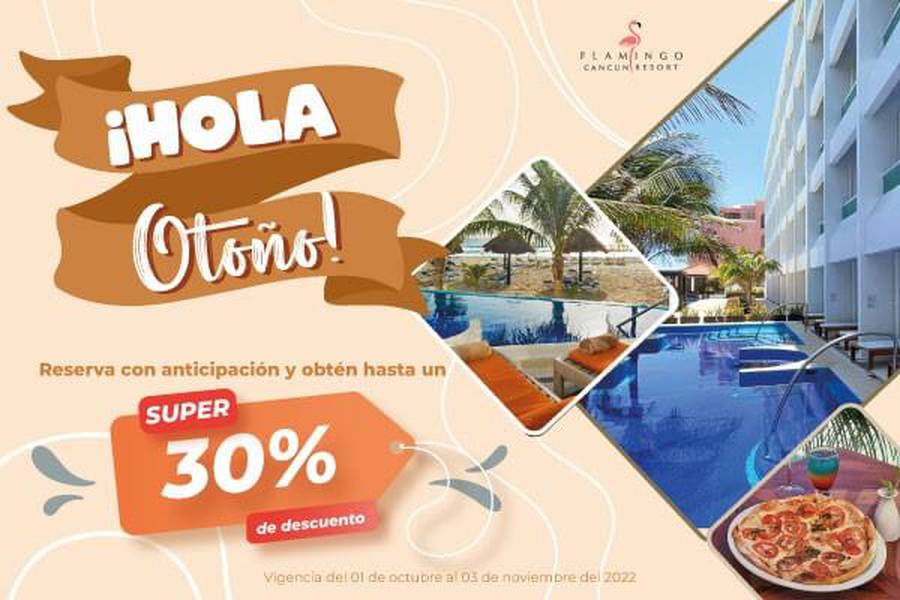 Hola otoño Hotel Flamingo Cancun Resort Cancún