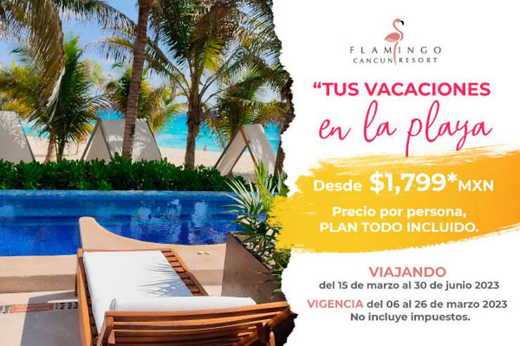 Tus vacaciones en la playa Hotel Flamingo Cancun Resort Cancún
